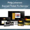 Express Ticket To Success %E2%80%93 Philip Johansen