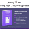 Landing Page Copywriting Mastery %E2%80%93 Jeremy Moser