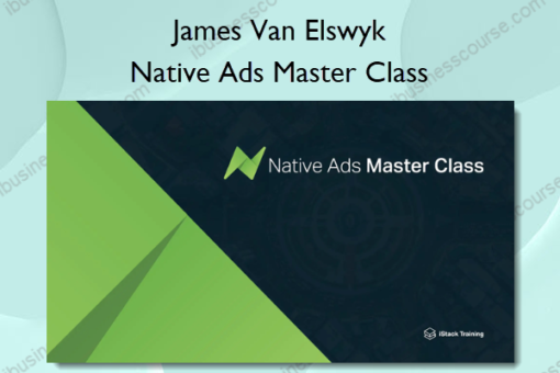 Navite Ads Master Class %E2%80%93 James Van Elswyk