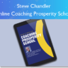 Online Coaching Prosperity School %E2%80%93 Steve Chandler