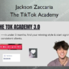 The TikTok Academy %E2%80%93 Jackson Zaccaria