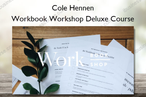 Workbook Workshop Deluxe Course %E2%80%93 Cole Hennen