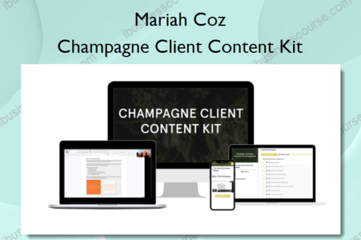 Champagne Client Content Kit %E2%80%93 Mariah Coz