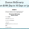 Earn 10K Day in 10 Days or Less %E2%80%93 Duston McGroarty