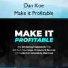Make it Profitable %E2%80%93 Dan Koe