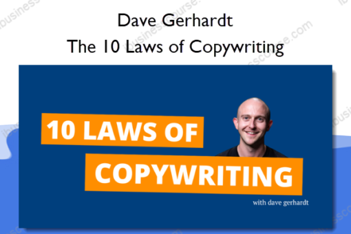 The 10 Laws of Copywriting %E2%80%93 Dave Gerhardt