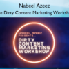 The Dirty Content Marketing Workshop %E2%80%93 Nabeel Azeez
