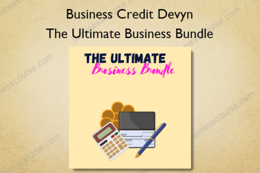 The Ultimate Business Bundle %E2%80%93 Business Credit Devyn