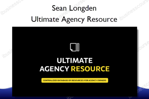 Ultimate Agency Resource %E2%80%93 Sean Longden