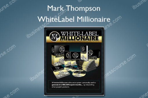 WhiteLabel Millionaire %E2%80%93 Mark Thompson