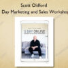 5 Day Marketing and Sales Workshop - Scott Oldford