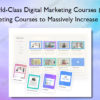 7 World-Class Digital Marketing Courses (Digital marketing Courses to Massively Increase Sales)