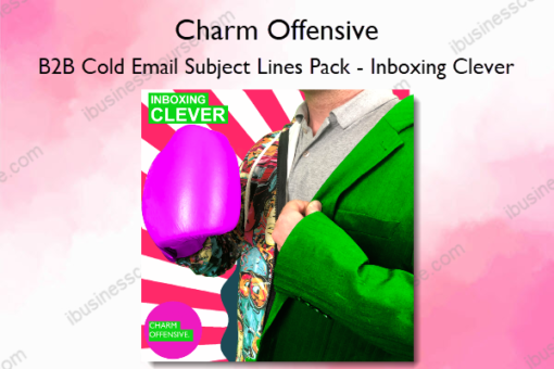 B2B Cold Email Subject Lines Pack %E2%80%93 Inboxing Clever %E2%80%93 Charm Offensive