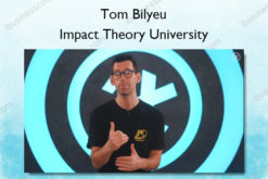 Impact Theory University - Tom Bilyeu