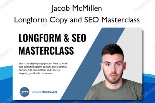 Longform Copy and SEO Masterclass - Jacob McMillen
