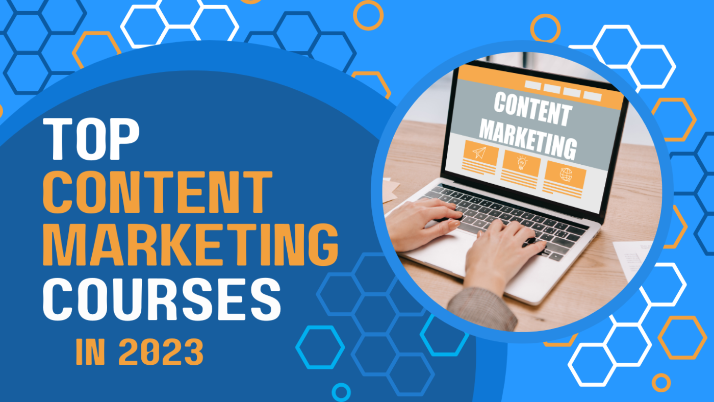 Top Content Marketing Courses in 2023