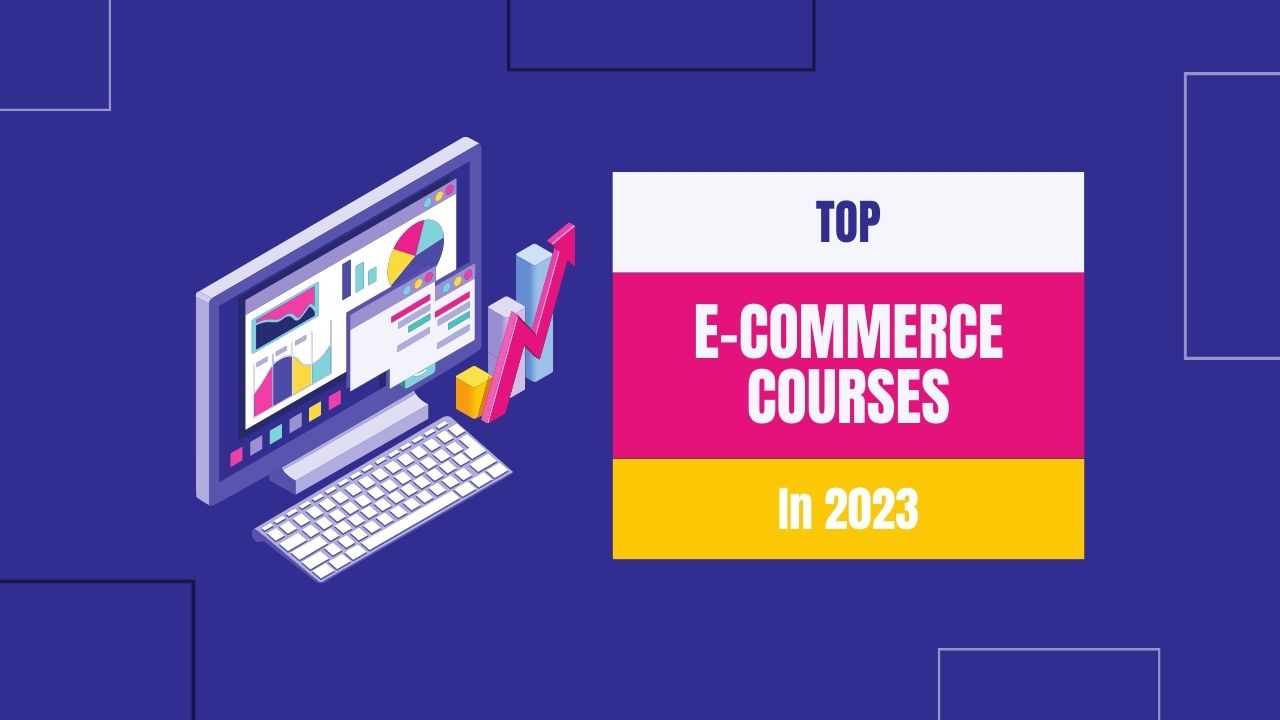 E-Commerce Online Courses