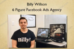 6 Figure Facebook Ads Agency - Billy Willson