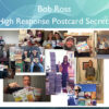 High Response Postcard Secrets - Bob Ross