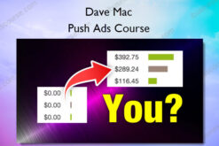 Push Ads Course - Dave Mac