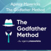 The Godfather Method - Agency Mavericks
