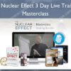 The Nuclear Effect 3 Day Live Training Masterclass - Scott Oldford