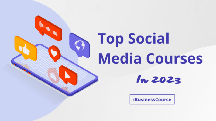 Top Social Media Courses in 2023