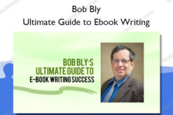 Ultimate Guide to Ebook Writing - Bob Bly