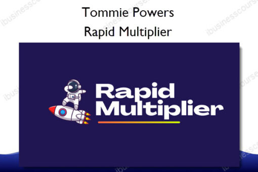 Rapid Multiplier - Tommie Powers