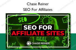 SEO For Affiliates - Chase Reiner