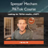 TikTok Course - Spencer Mecham