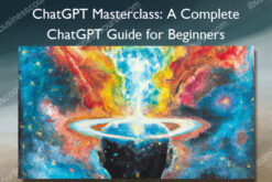 ChatGPT Masterclass: A Complete ChatGPT Guide for Beginners - Lance Junck