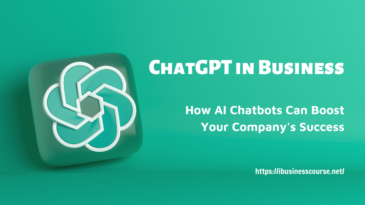ChatGPT in Business