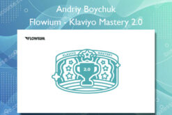 Flowium – Klaviyo Mastery 2.0 - Andriy Boychuk