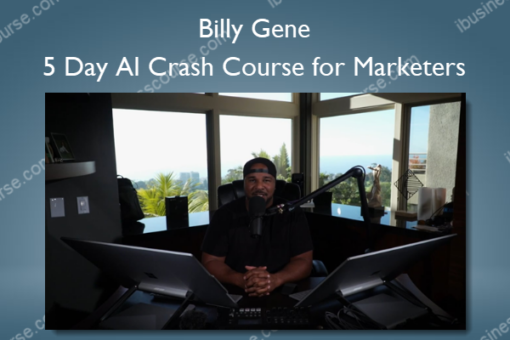 5 Day AI Crash Course for Marketers %E2%80%93 Billy Gene