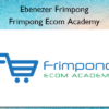 Frimpong Ecom Academy %E2%80%93 Ebenezer Frimpong