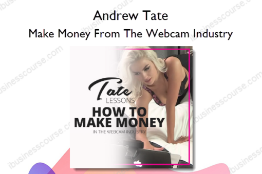 Make Money From The Webcam Industry %E2%80%93 Andrew Tate