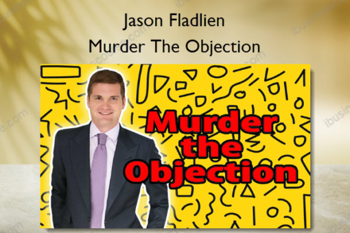 Murder The Objection %E2%80%93 Jason Fladlien