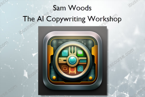 The AI Copywriting Workshop %E2%80%93 Sam Woods