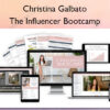 The Influencer Bootcamp - Christina Galbato