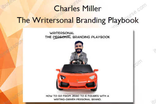 The Writersonal Branding Playbook - Charles Miller
