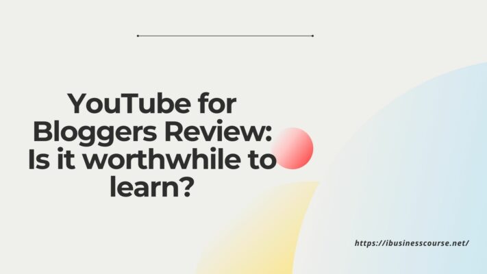 YouTube for Bloggers Review