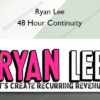 48 Hour Continuity %E2%80%93 Ryan Lee