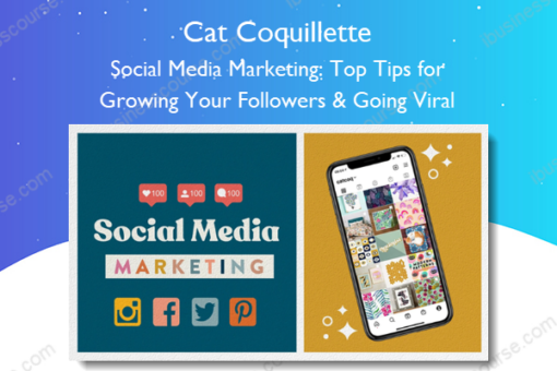 Social Media Marketing Top Tips for Growing Your Followers Going Viral