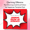 The Charming Cold Email Follow Up Sequences Template Pack