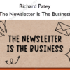 The Newsletter Is The Business