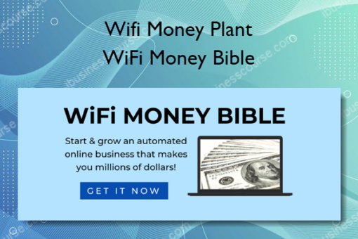 WiFi Money Bible %E2%80%93 Wifi Money Plant