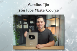 YouTube MasterCourse – Aurelius Tjin