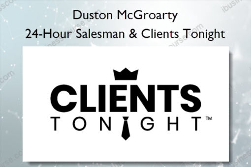 24 Hour Salesman Clients Tonight