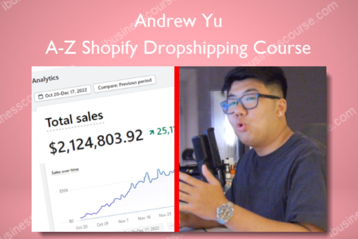 A-Z Shopify Dropshipping Course – Andrew Yu